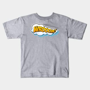 Wrooom! Kids T-Shirt